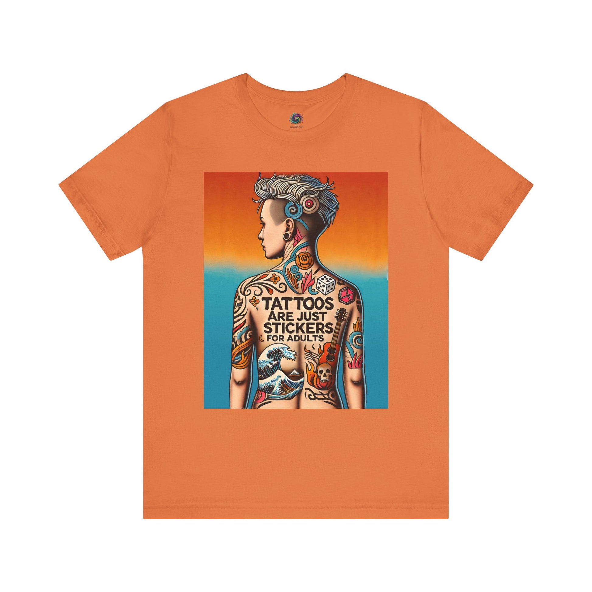 Tattoos Are Just Stickers for Adults T-Shirt – Funny Tattoo Lover Graphic Tee - WhimSpin - https://whimspin.com