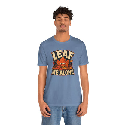 Leaf Me Alone T-Shirt – Funny Fall Introvert Leaves Tee
