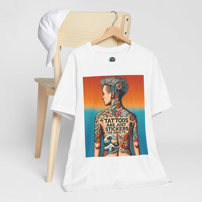 Tattoos Are Just Stickers for Adults T-Shirt – Funny Tattoo Lover Graphic Tee - WhimSpin - https://whimspin.com