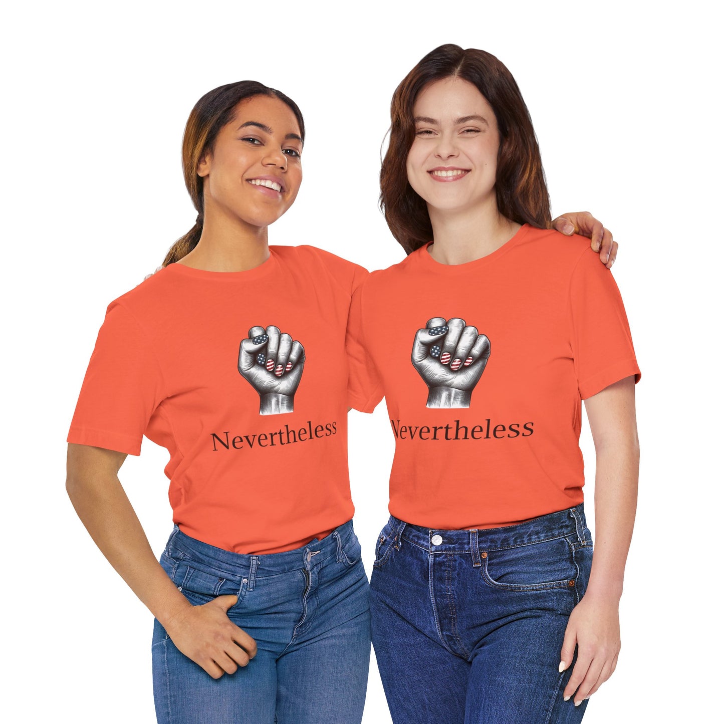 Nevertheless Feminist T-Shirt – Resist Fist Graphic Protest Tee