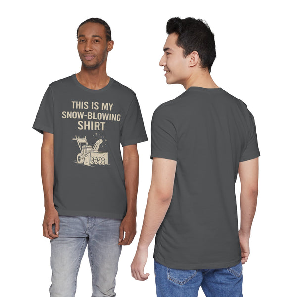 Dark gray crew-neck T-shirt front and back view, with “THIS IS MY SNOW-BLOWING SHIRT” print