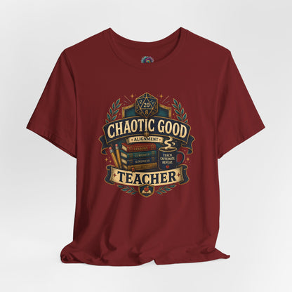 Chaotic Good Teacher T-Shirt – RPG Teacher Graphic Tee