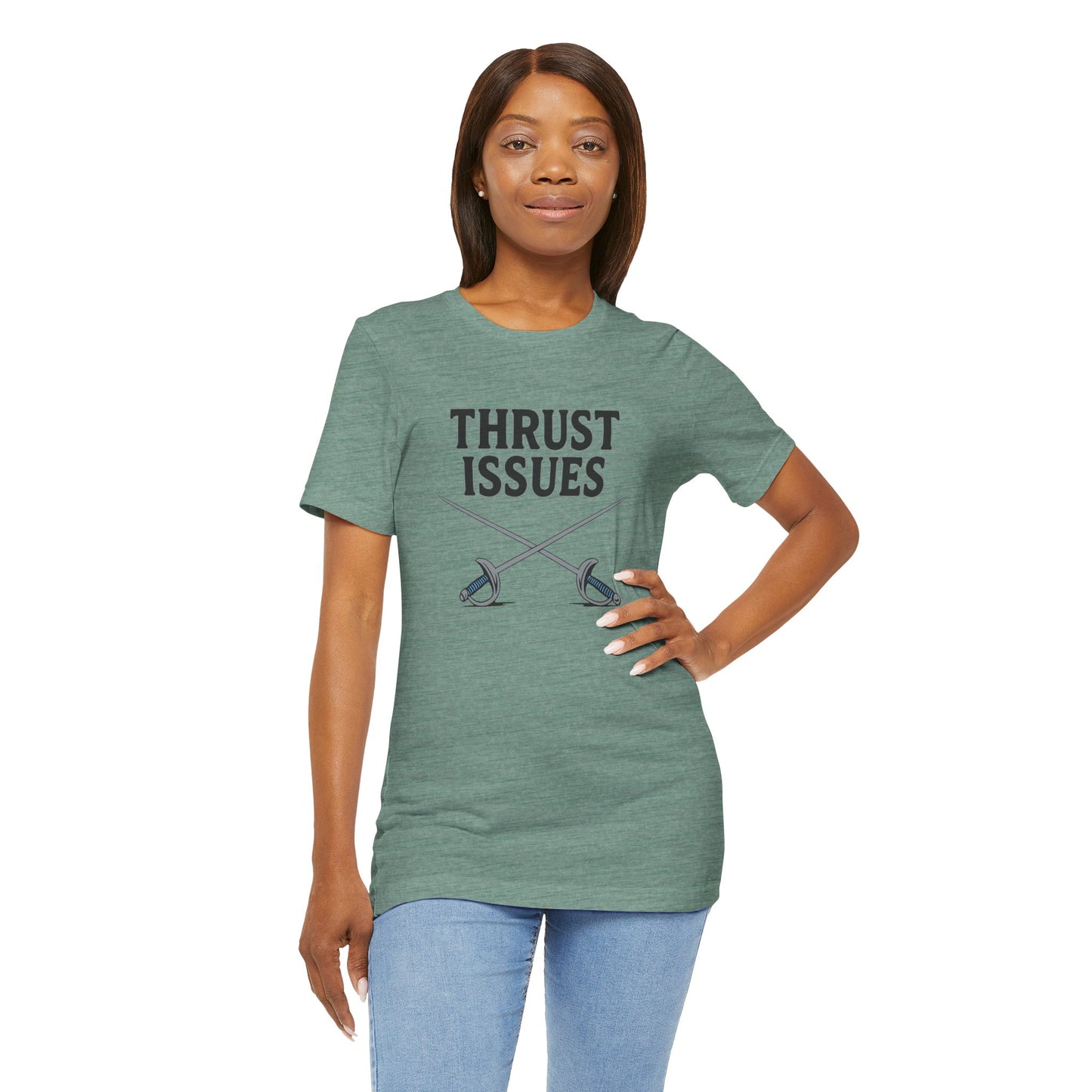 Thrust Issues Fencing T-Shirt – Funny Saber Shirt for Fencers & Pun Lovers