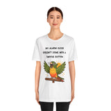 White crewneck T-shirt with colorful parrot alarm graphic and slogan