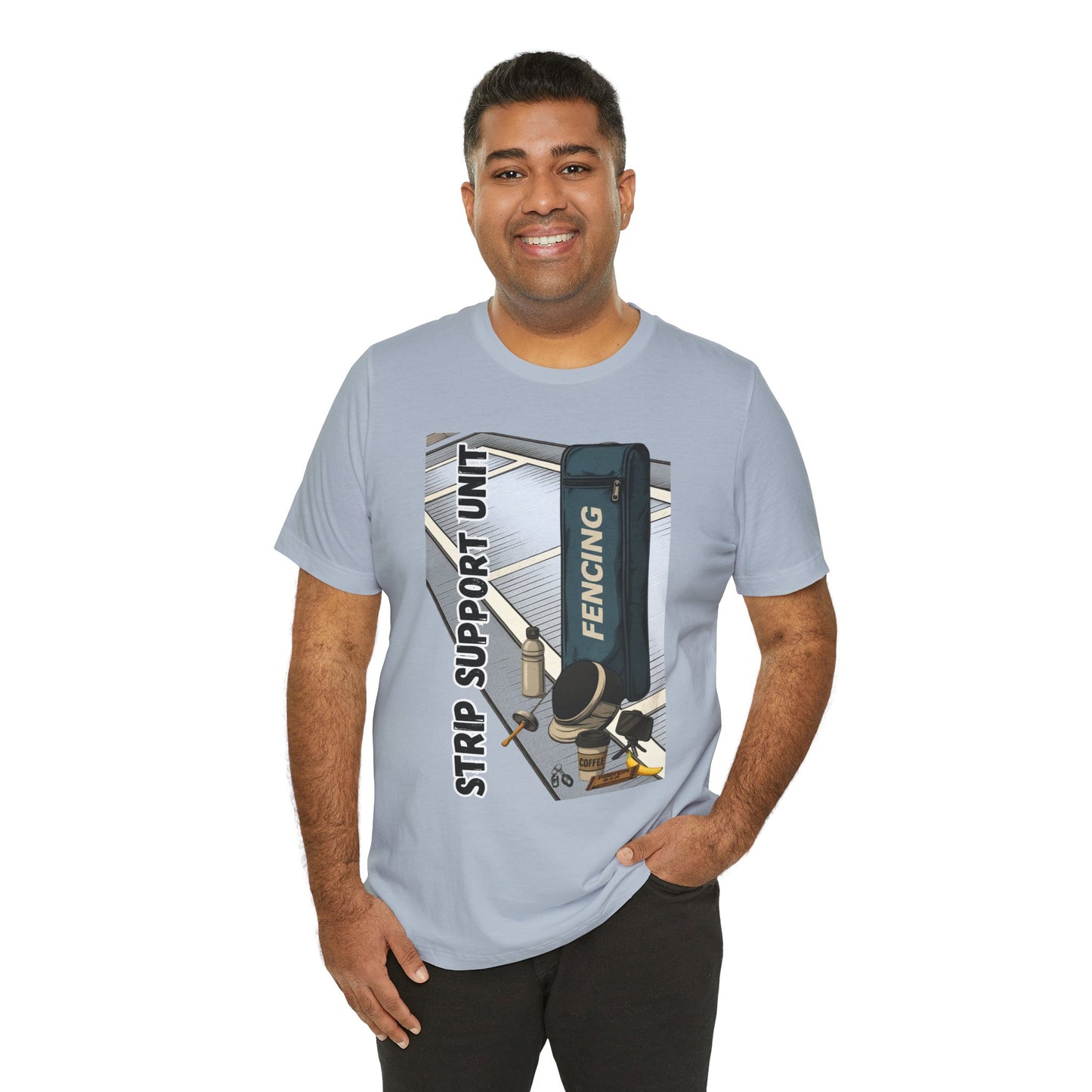 Strip Support Unit T-Shirt – Funny Fencing Parent Shirt for Tournament Days