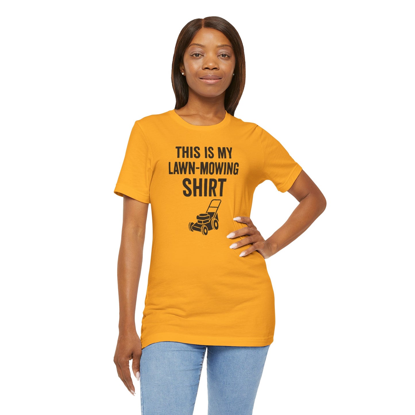 Lawn Mowing Tee – Funny Shirt Summer Yard Work T-shirt with Mower Graphic