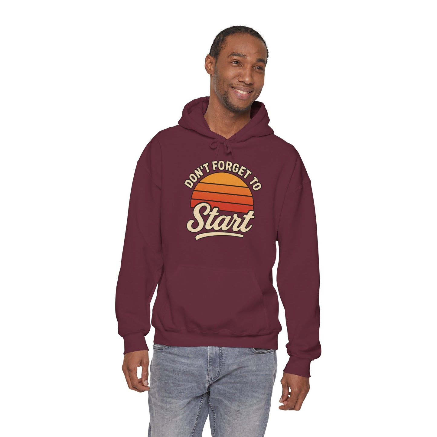 Don't Forget to Start Hoodie — Retro Sunrise Motivational Sweatshirt