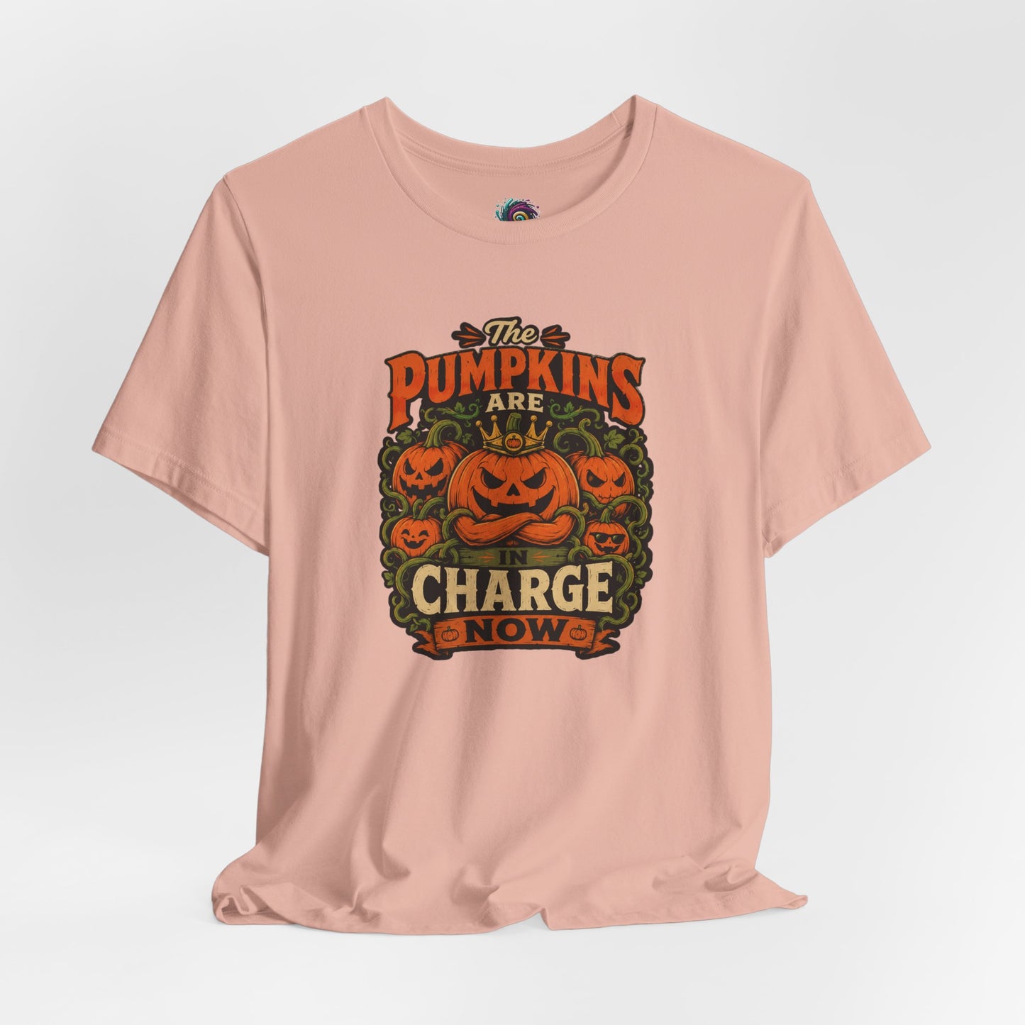 The Pumpkins Are in Charge Now T-Shirt – Funny Halloween Fall Tee