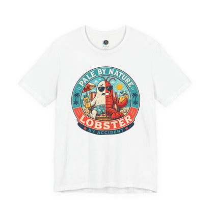 Pale by Nature Lobster by Accident T-Shirt – Funny Sunburn Summer Graphic Tee