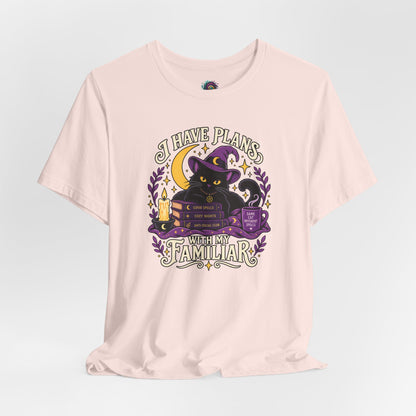 I Have Plans With My Familiar T-Shirt - Funny Witchy Introvert Cat Tee