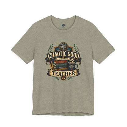 Chaotic Good Teacher T-Shirt – RPG Teacher Graphic Tee