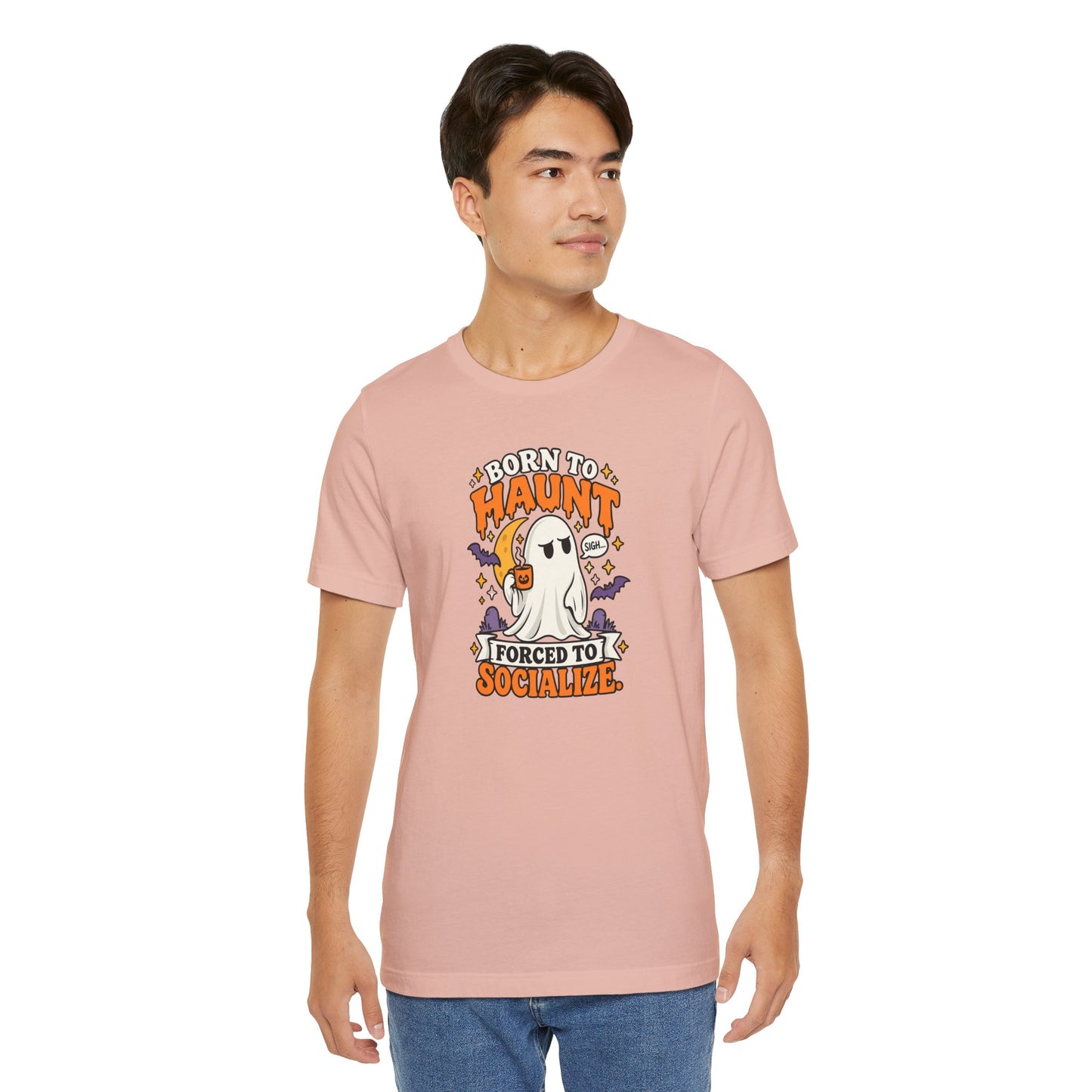 Born to Haunt Forced to Socialize T-Shirt – Funny Halloween Ghost Tee
