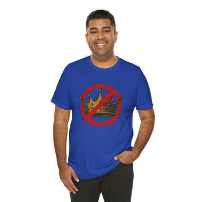No Kings T-Shirt – Anti-Monarchy Protest Tee for Global Rebels