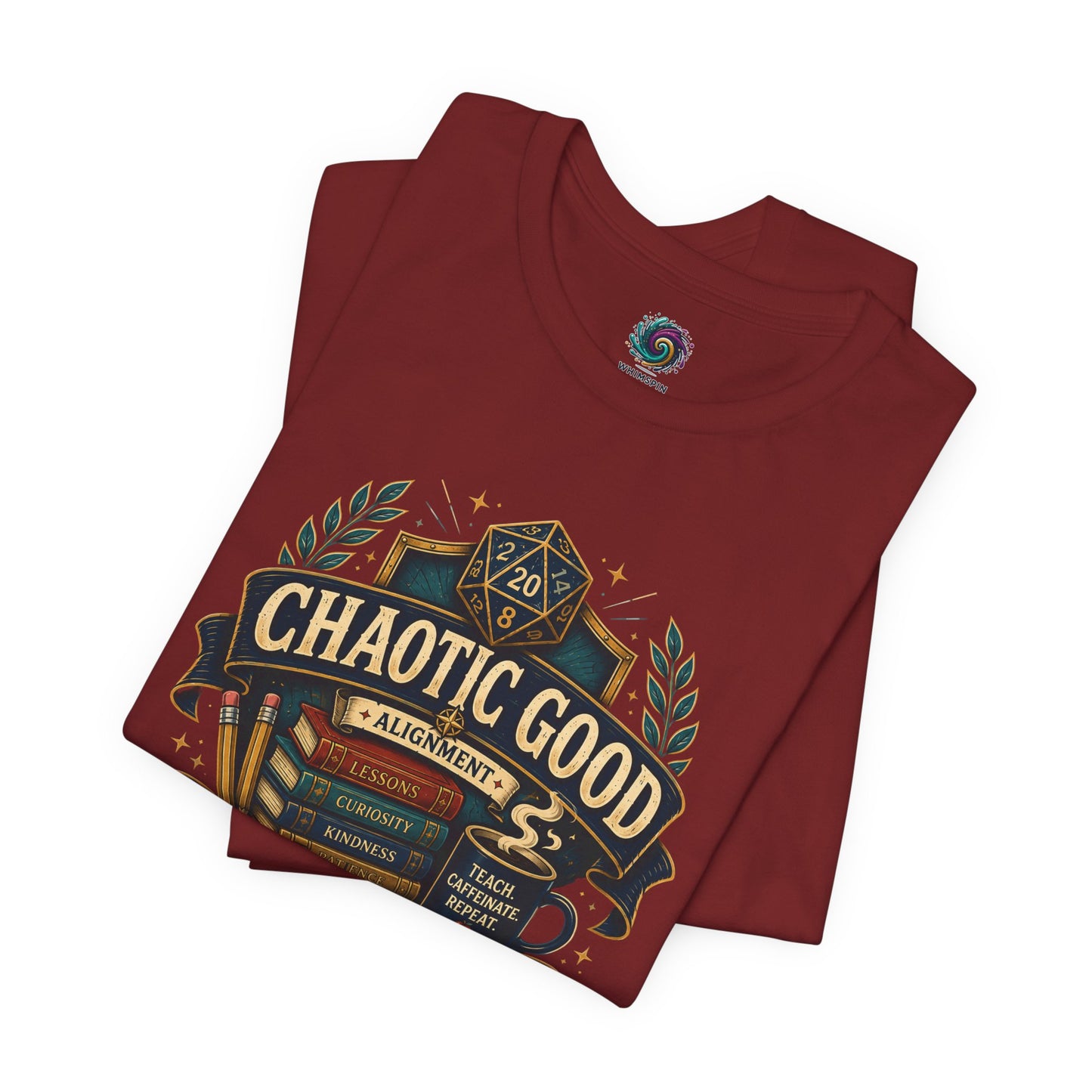 Chaotic Good Teacher T-Shirt – RPG Teacher Graphic Tee