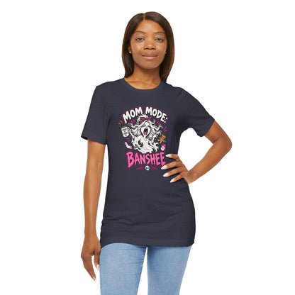 Mom Mode Banshee T-Shirt – Funny Chaotic Mom Halloween Tee