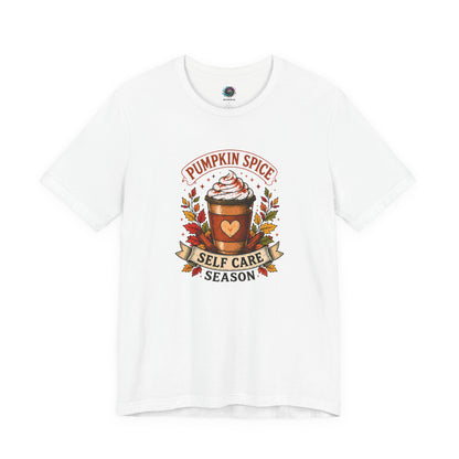 Pumpkin Spice Self Care Season T-Shirt – Funny Fall Coffee Tee