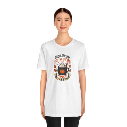 Professional Pumpkin Spice Taster T-Shirt – Funny Fall Coffee Tee