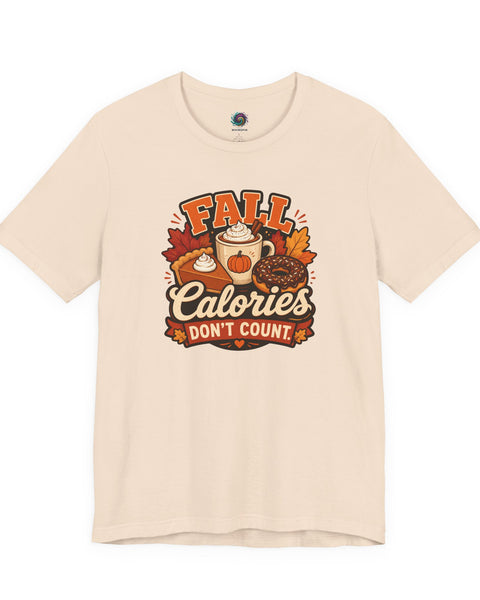 Soft cream T-shirt with “FALL Calories Don’t Count” pumpkin graphic