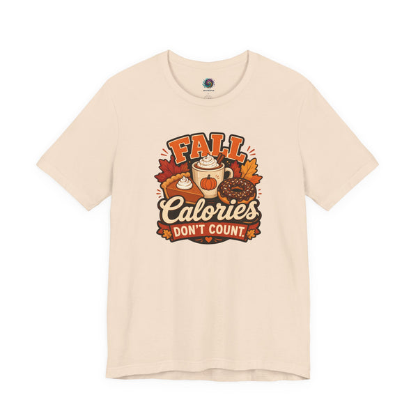 Soft cream T-shirt with “FALL Calories Don’t Count” pumpkin graphic