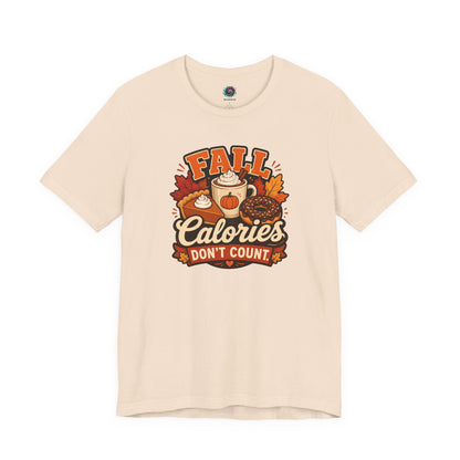 Fall Calories Don’t Count T-Shirt – Funny Pumpkin Spice Food Tee