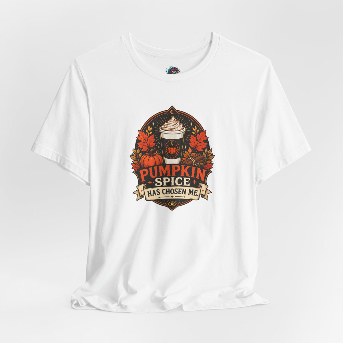 Pumpkin Spice Has Chosen Me T-shirt - PSL Humor Tee