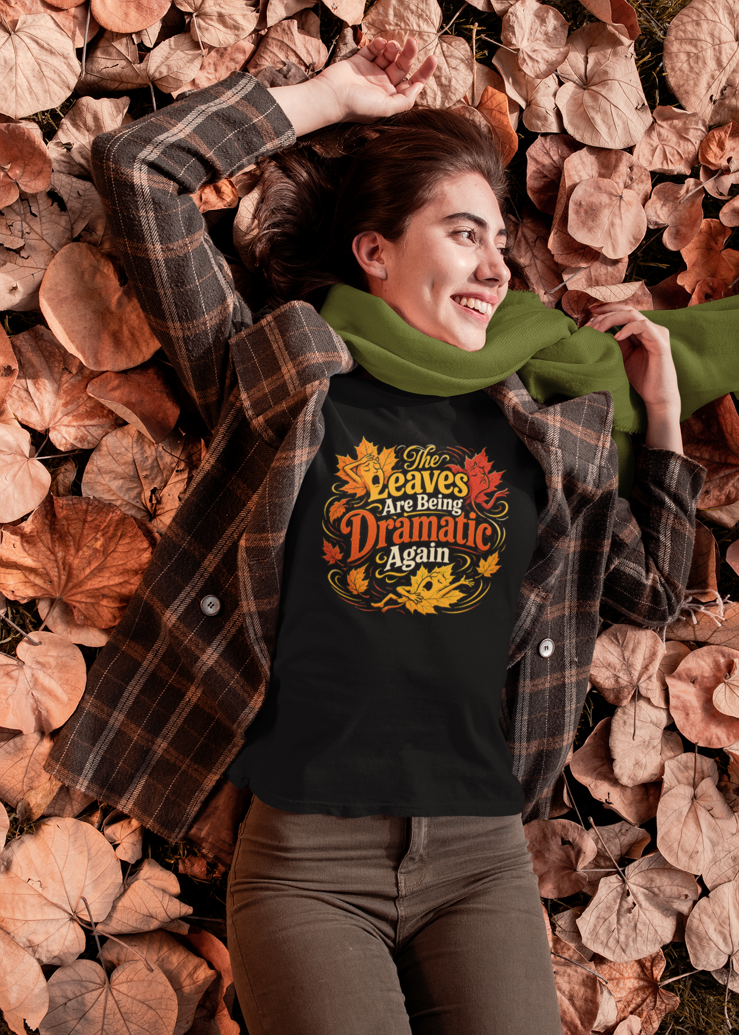 The Leaves Are Being Dramatic Again T-Shirt – Funny Fall Foliage Tee
