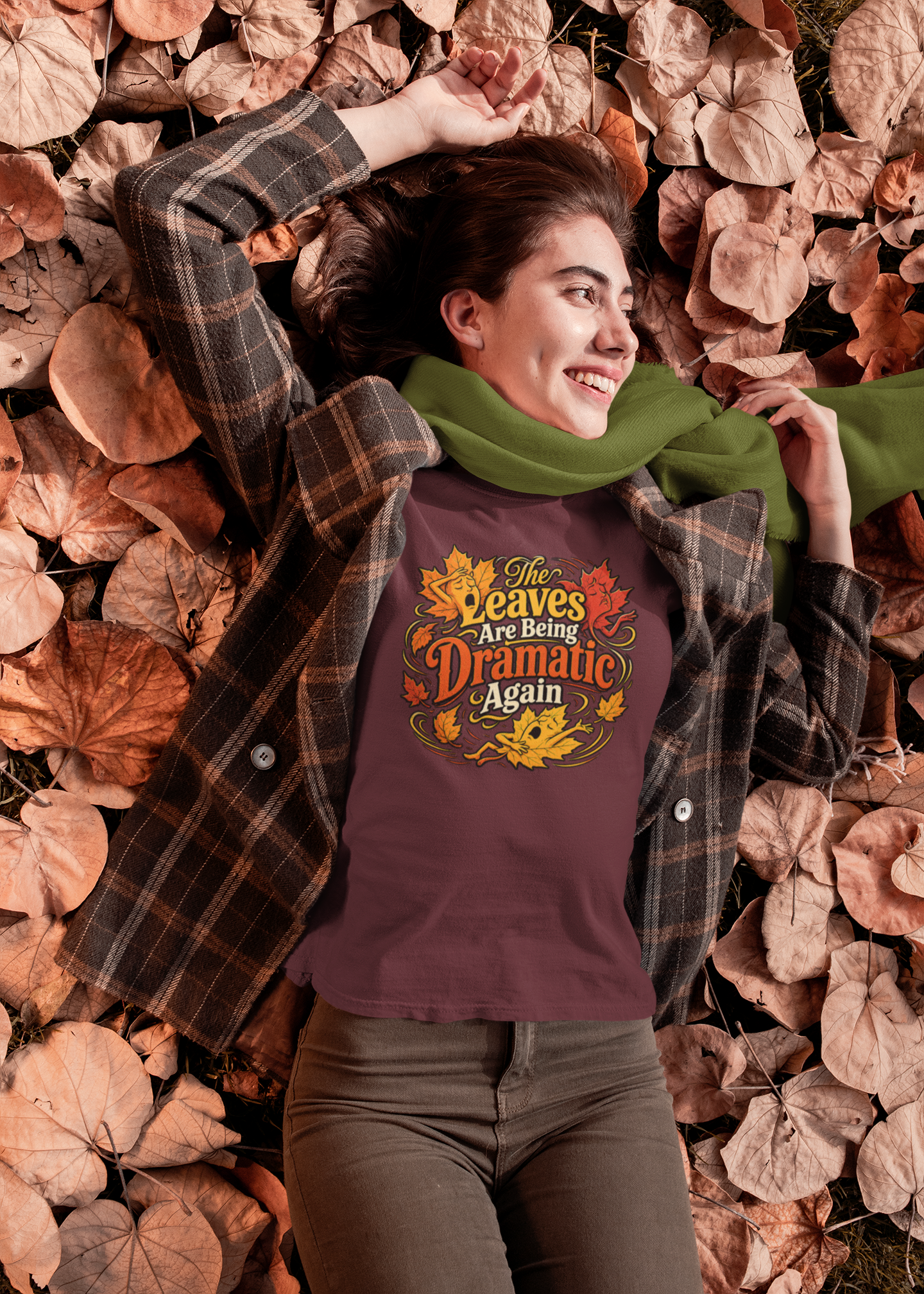 The Leaves Are Being Dramatic Again T-Shirt – Funny Fall Foliage Tee