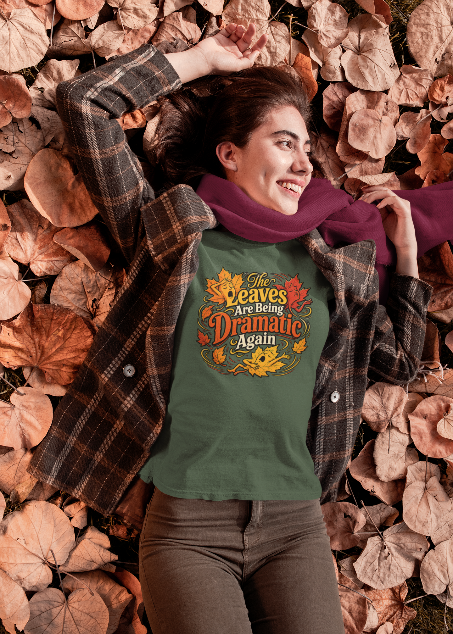 The Leaves Are Being Dramatic Again T-Shirt – Funny Fall Foliage Tee