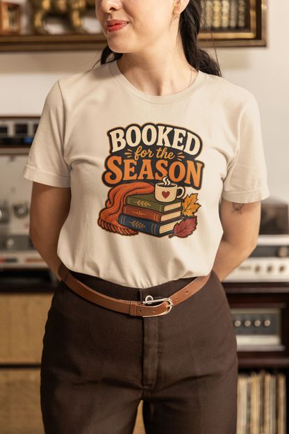 Booked for the Season T-Shirt – Cozy Fall Book Lover Tee