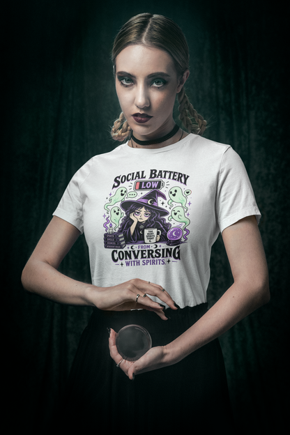 Social Battery Low From Conversing With Spirits T-Shirt