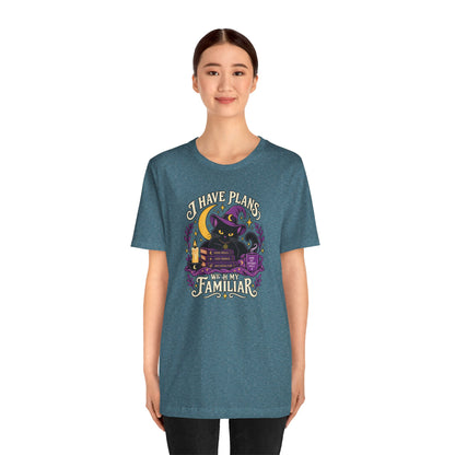 I Have Plans With My Familiar T-Shirt - Funny Witchy Introvert Cat Tee