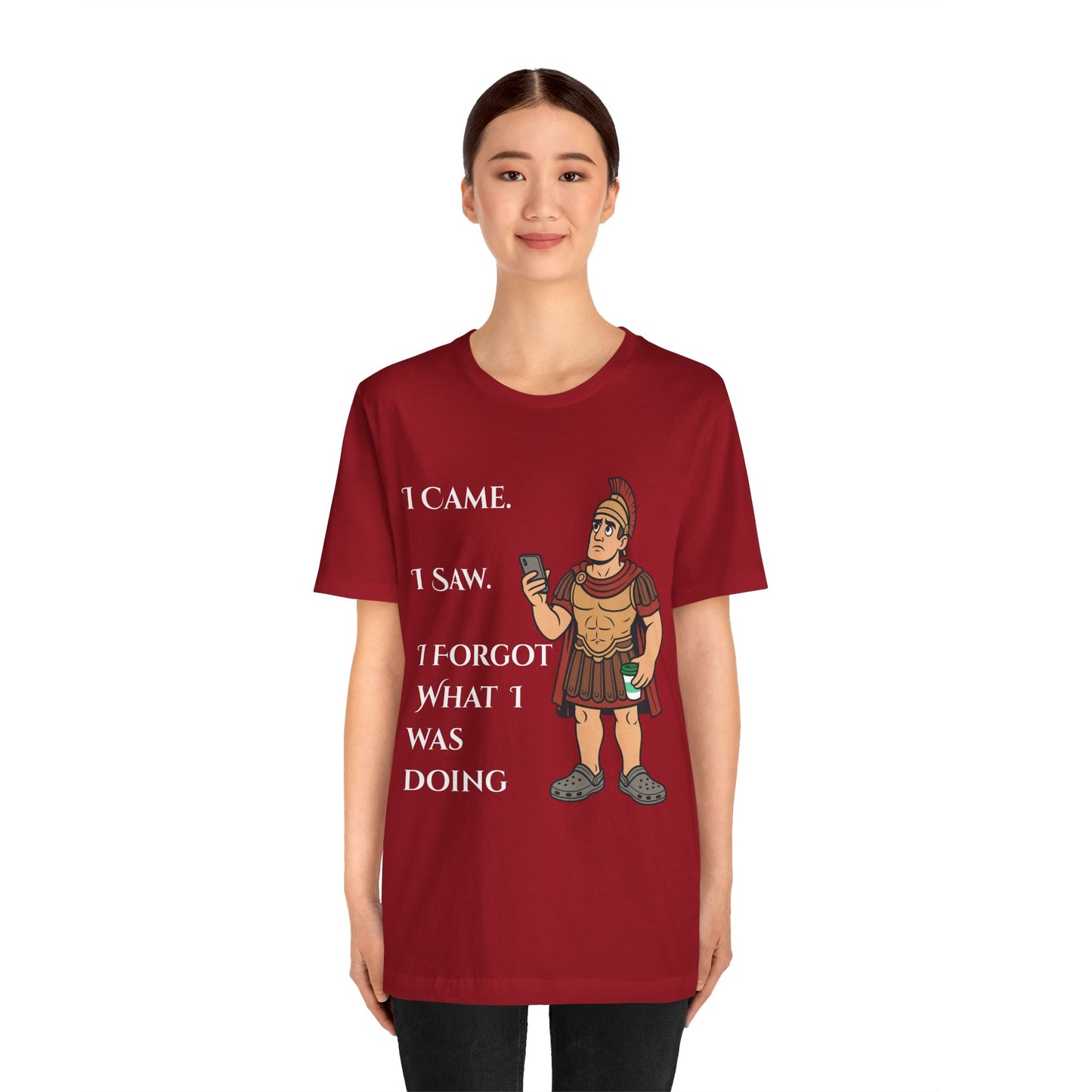 I Came, I Saw, I Forgot T-Shirt – Funny ADHD-Inspired Tee