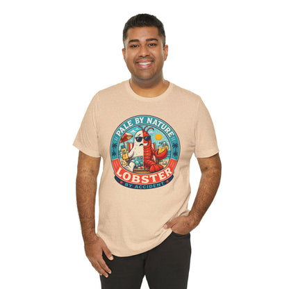 Pale by Nature Lobster by Accident T-Shirt – Funny Sunburn Summer Graphic Tee