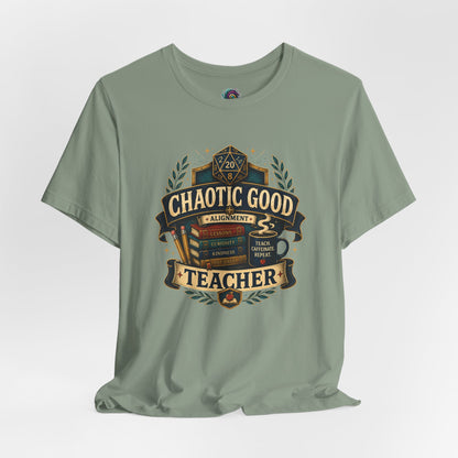 Chaotic Good Teacher T-Shirt – RPG Teacher Graphic Tee