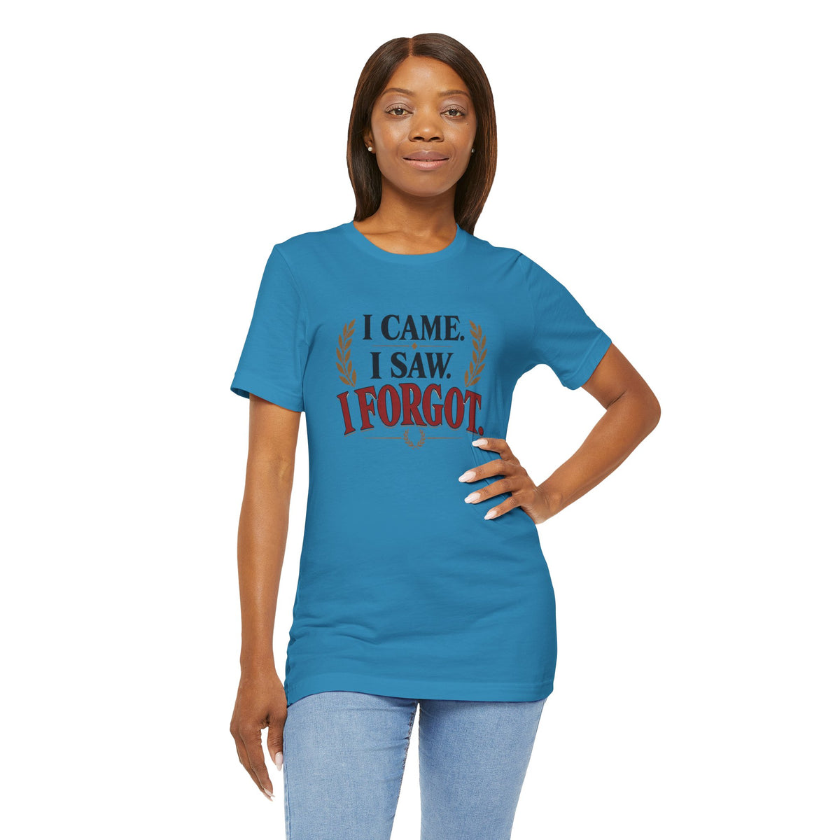 I Came, I Saw, I Forgot T-Shirt – Funny ADHD-Inspired Tee