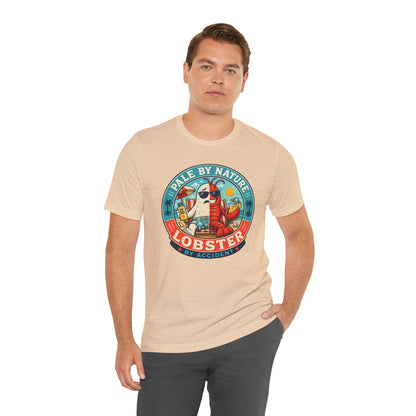 Pale by Nature Lobster by Accident T-Shirt – Funny Sunburn Summer Graphic Tee