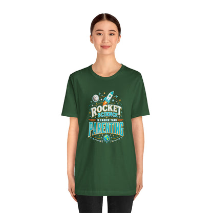 Rocket Science Parenting T-Shirt – Funny Aerospace Parent Tee