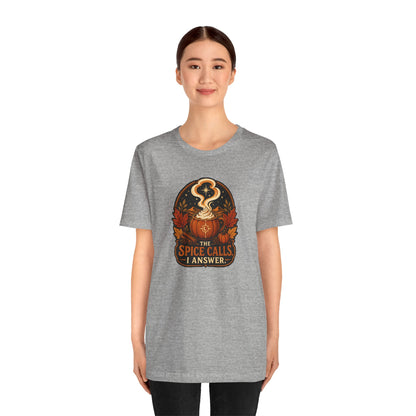 The Spice Calls I Answer T-shirt - WItchy Pumpkin Spice Fall Tee