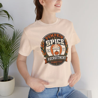 Pumpkin Spice Recruitment Committee T-Shirt – Funny Fall Tee