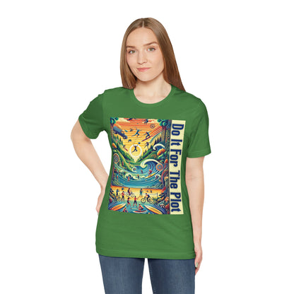 Do It For The Plot T-Shirt – Main Character Energy Tee - WhimSpin - https://whimspin.com