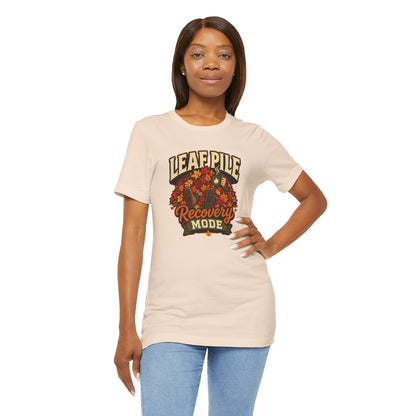 Leaf Pile Recovery Mode T-Shirt – Funny Fall Leaves Tee