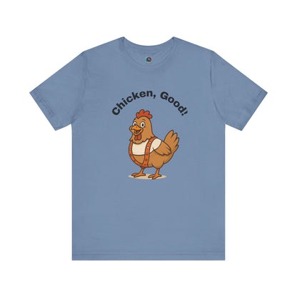 Chicken Good” Shirt – Sci-Fi Parody for Cult Movie Fans