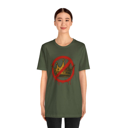 No Kings T-Shirt – Anti-Monarchy Protest Tee for Global Rebels