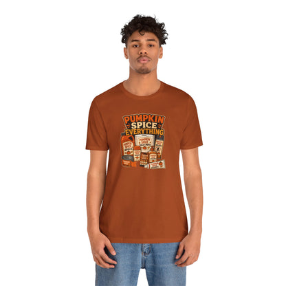 Pumpkin Spice Everything T-Shirt – Funny Fall Trend Parody Tee