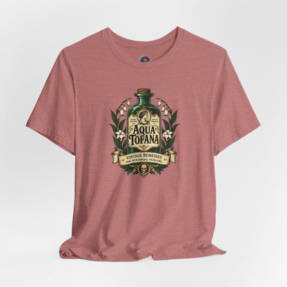 Aqua Tofana T-Shirt – Dark History Feminist Apothecary Tee