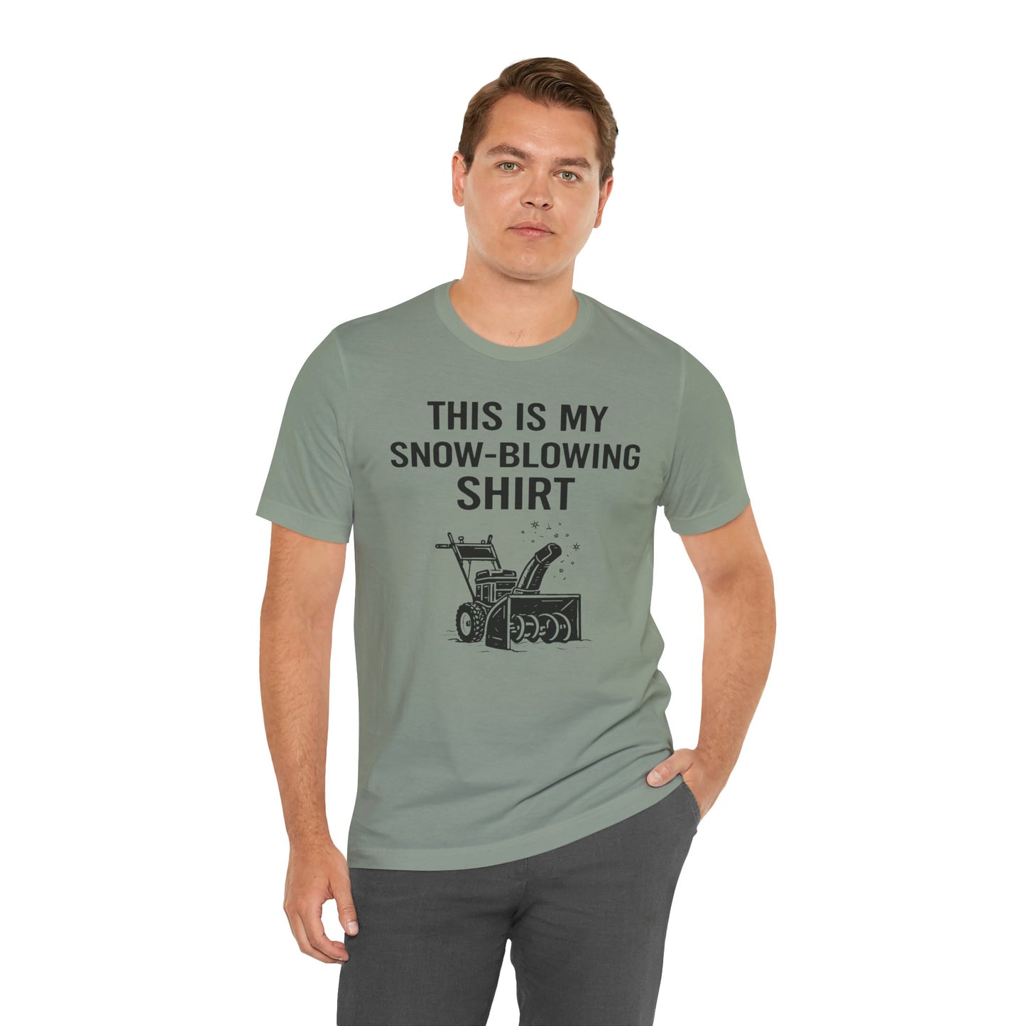 This Is My Snow-Blowing Shirt – Funny Winter Chore Tee