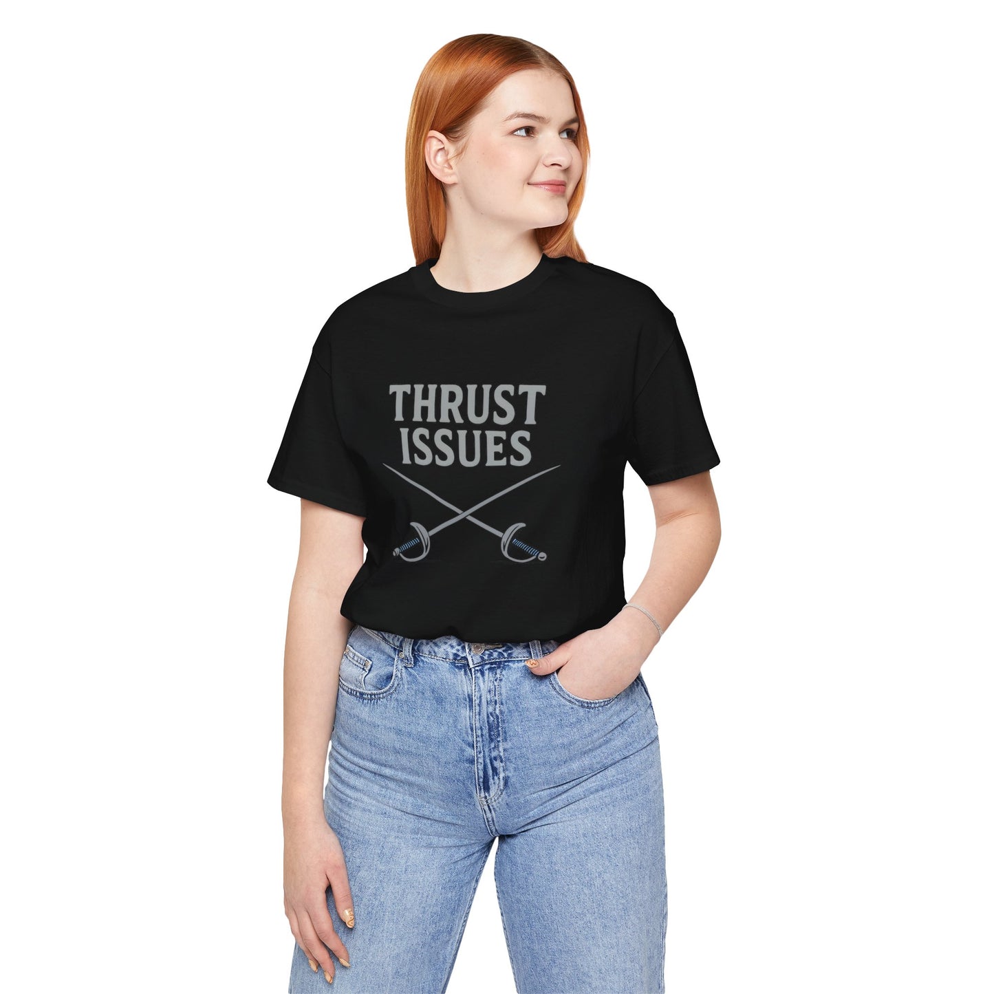 Thrust Issues Fencing T-Shirt – Funny Saber Shirt for Fencers & Pun Lovers