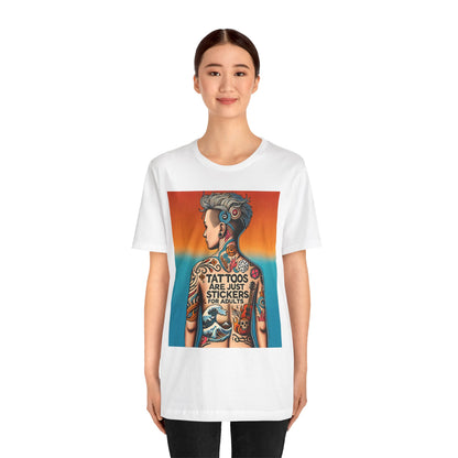 Tattoos Are Just Stickers for Adults T-Shirt – Funny Tattoo Lover Graphic Tee - WhimSpin - https://whimspin.com