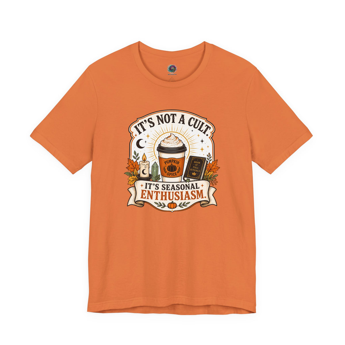 It’s Not a Cult Pumpkin Spice T-Shirt – Funny Fall Tee