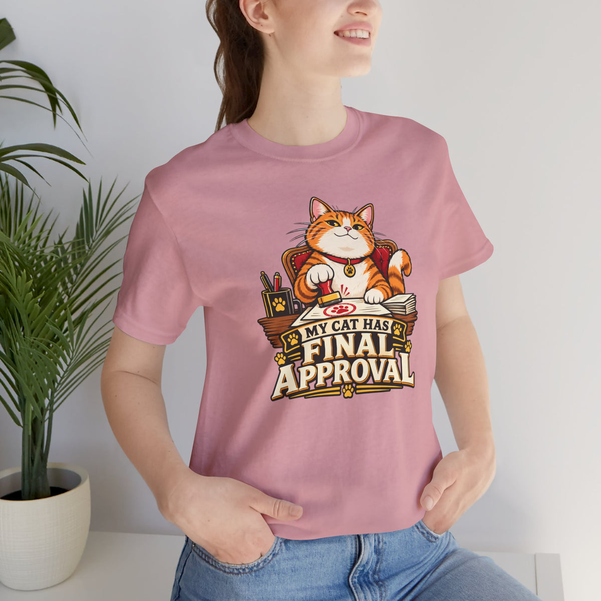 My Cat Has Final Approval T-Shirt – Funny Cat Boss Tee
